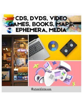 CDs DVDs VHS TAPES VIDEO GAMES BOOKS MAPS EPHEMERA MEDIA